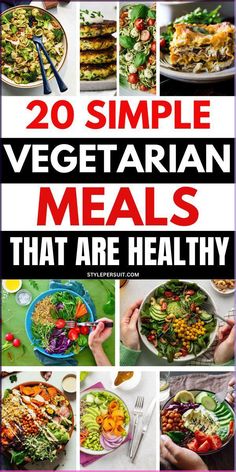 20 simple vegetarian meals that are healthy