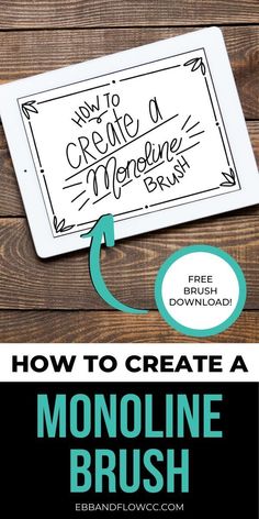 how to create a monoline brush for your ipad or tablet with this free printable