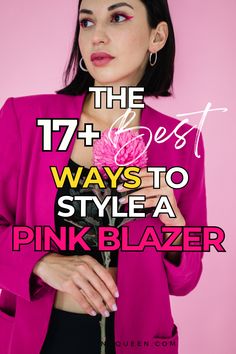 HOW TO WEAR A PINK BLAZER, PINK BLAZER OUTFIT IDEAS, WHAT SHOES TO WEAR WITH A PINK BLAZER, CUTE PINK BLAZER OUTFITS, PINK BLAZER STYLES, HOW TO STYLE A PINK BLAZER Hot Pink Jacket Outfit Classy, How To Style A Hot Pink Blazer, Pink Blazer Black Pants Outfit, Hot Pink Blazer Outfit Work, How To Style A Pink Blazer, Magenta Blazer Outfit, Fushia Blazer Outfit, Fuschia Blazer Outfit, Pink Blazer With Jeans