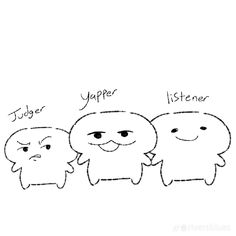 three different types of cartoon characters with the words japper, listener and judge