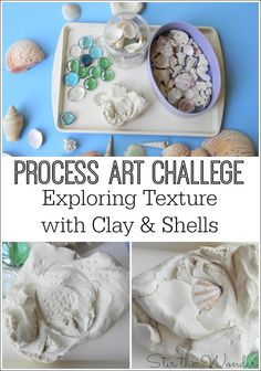 process art challenge exploring texture with clay and shells