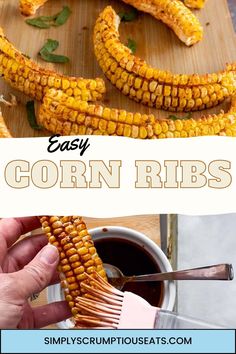 corn on the cob is being cooked and cut into pieces with text overlay that reads easy gorn ribs