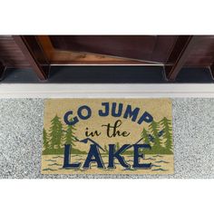 a door mat that says go jump in the lake