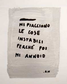 a piece of paper with writing on it in black and white, which reads mi piacino le rose instabili peche po mi annoid