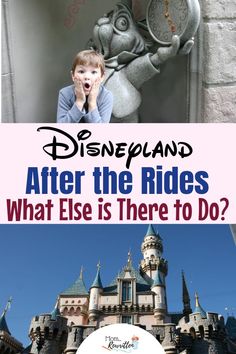 disneyland after the rides, what else is there to do? with text overlay