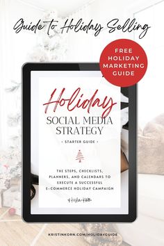 the holiday social media strategy guide is displayed on a tablet screen with a chandelier in