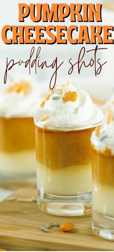 Pumpkin Cheesecake Pudding Shots Pumpkin Cheesecake Pudding, Pumpkin Pie Pudding Shots, Pumpkin Pie Shots, Cheesecake Pudding Shots, Yummy Shots, Pumpkin Pie Pudding, Frozen Pudding, Pudding Shots, Pumpkin Pudding