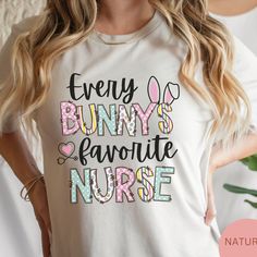 "Share your love for your patients with this adorable \"Every Bunny's Favorite Nurse\" tee! This Easter bunny graphic tee is also a great gift for a future nurse to be, pediatric, NICU, or PICU nurse. See other nurse and healthcare tees and sweatshirts here: https://www.etsy.com/shop/ConsiderItBliss?section_id=35296870 These super soft Bella Canvas tees are unisex sizing. Please double check the measurements provided in the listing before selecting a size. If you are not certain of your size, tr Spring Tee, Picu Nurse, Mother Baby Nurse, Bunny Graphic, Baby Nurse, Spring Tees, Easter Tees, Nursing Baby, Easter T Shirts