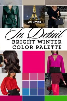 Bright Winter Color Palette For Wardrobe And Makeup Bright Winter Color Palette, Bright Winter Outfits, Cool Winter Color Palette, Deep Winter Palette, Deep Winter Colors, Capsule Wardrobe Basics, Clear Winter, Color Combos Outfit