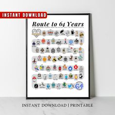 a poster with the words route to 64 years on it and an image of various badges