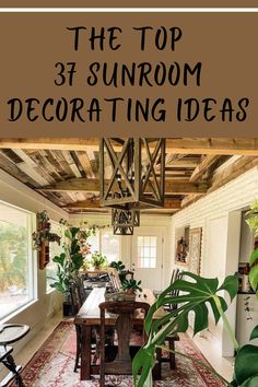 the top 3 sunroom decorating ideas to try out in your home this summer