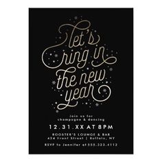 a black and white new year's eve party card with the words let's ring in the new year