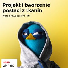 a blue bird wearing a gray hoodie with the words projektt i twozerie postoaci z tyanin on it