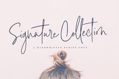 the signature collection font and handwritten script is perfect for any type of graphic design