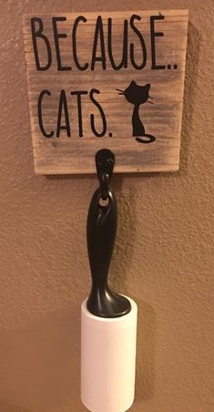 Because.. Cats. Sign With Lint Roller Hook - Etsy Katt Diy, Cutest Animals On Earth, Cat Years, Cat Cafe, Cat Signs, Lint Roller, Cat Facts