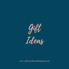 Gift Ideas, Gifts