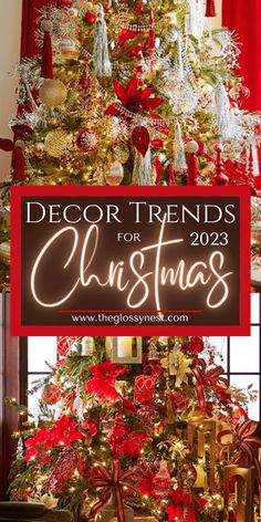 a decorated christmas tree with red and gold ornaments on it, the words decor trends for christmas