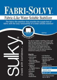 the label for fabri - solvy fabric like water soube stabilizer