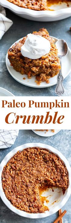 this palen pumpkin crumble is the perfect dessert to serve for thanksgiving or fall