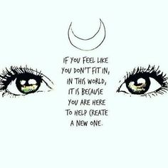 an eye with the words if you feel like you don't fit in, it is