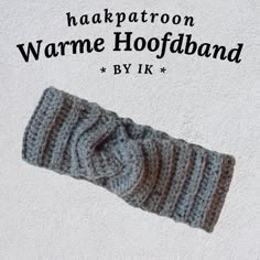 a knitted headband with a knot on the end and text that reads, hakka patron warme hoofband by it