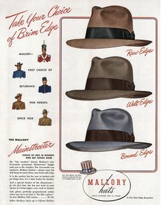 An ad for Mallory hats in three styles: raw edge, welt edge, and bound edge in three colors. #LaughingElephant #VintageIllustration #Illustration #VintageAd #Ephemera #VintageFashion Antique Hats Men, Cheap Retro Men's Hats, Mens Historical Hats, Roaring 20s Mens Hats, 1920s Men Accessories, 1940s Mens Fashion, Mens Fashion Vintage, Americana Vintage, Fashion 1940s