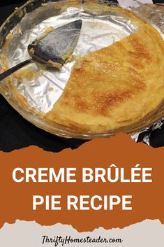 creme brulee pie recipe with text overlay that says creme brulee pie