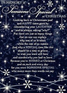 a christmas poem with snowflakes and stars on the background, in memory of someone special