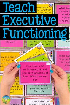 hands holding up pink and yellow cards with words on them that read teach executive functioning