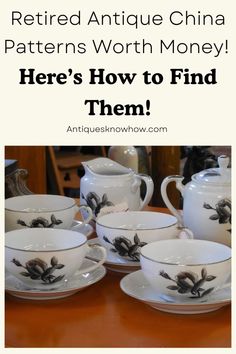 tea cups and saucers on a table with the words here's how to find them