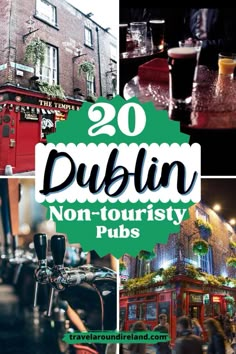 the top 20 dublin non - touristy pub's