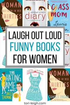 the words laugh out loud funny books for women on top of an image of different covers