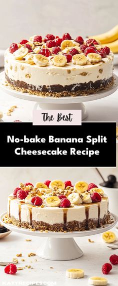 the best no - bake banana split cheesecake recipe with bananas and raspberries