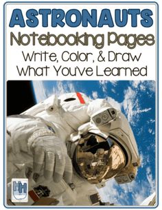 an astronaut's notebook page with the words write, color and draw what you've learned