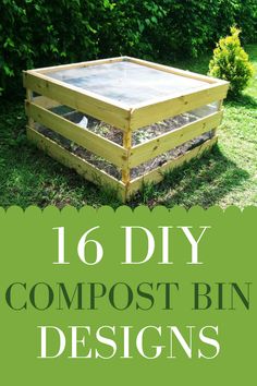 an outdoor compost bin with the words, 16 diy compost bin designs