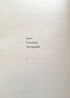 an open book with the words life is to be lived not regested