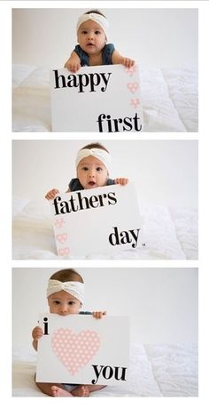 a baby holding a sign that says happy first father's day and i love you