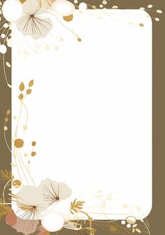 a white and gold floral frame on a brown background with an empty space for the text