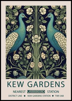 the poster for kew gardens shows two peacocks in front of a floral background