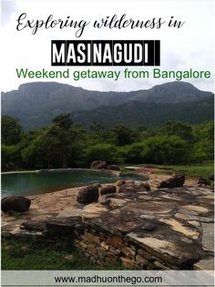 an outdoor swimming pool with mountains in the background and text overlay reading exploring wilderness in masnaguli weekend getaway from bangladesh