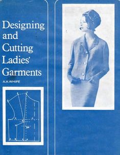 an instruction manual for sewing and cutting ladies'garments