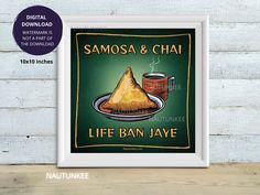 a framed sign advertising samosa and chai with a cup of coffee on it