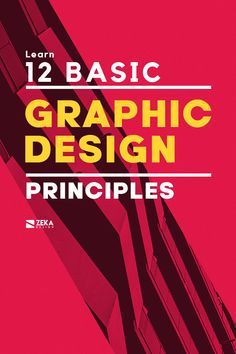 an advertisement for graphic design with the title learn 12 basic graphic design principles, including examples and