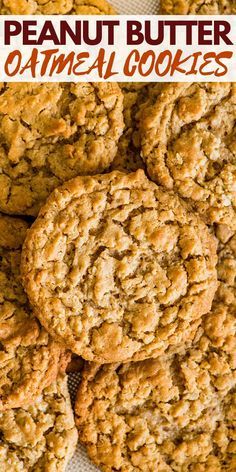 peanut butter oatmeal cookies stacked on top of each other with text overlay