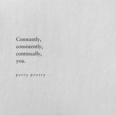 a piece of paper with a quote on it that says constantly, constantly, eventually, virtually, you