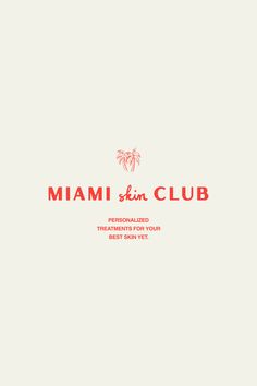 the miami skin club logo is shown in red on a white background with palm trees