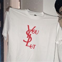 YSL You Slut Shirt Funny Y2k Slogan Shirt 90s 2000s Inspired Tee #etsy #ysl #yvessaintlaurent #funny #rude #insult #y2k #youslut Funny Rude, T Shirts Funny, Y2k Clothes, 90s 2000s