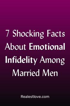 the words 7 shocking fact about emotion and inferility among married men