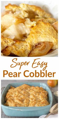 an image of some food that is in a bowl and the words super easy pear cobbler