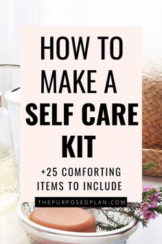 Self Care Basket Ideas, Care Basket Ideas, Self Care Station, Self Care Basket, Self Care Aesthetic Ideas, Checklist Self Care, Self Care Aesthetic, Self Care Kit, Care Basket